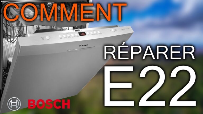 Code erreur E22 sur lave-vaisselle Bosch : comment identifier et réparer la panne